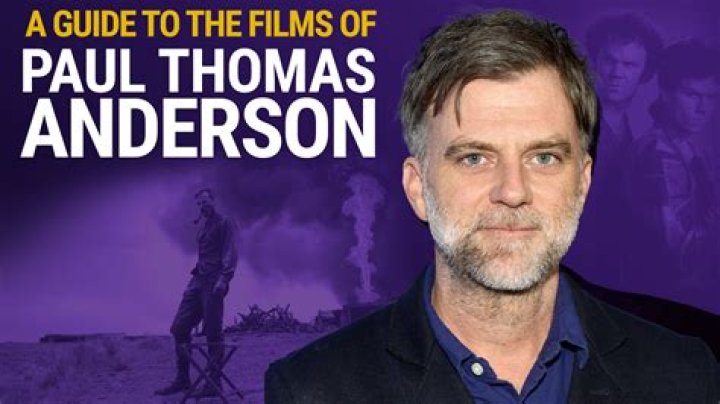 Paul Thomas Anderson - Bio, Age, net worth, Wiki, Facts and Family